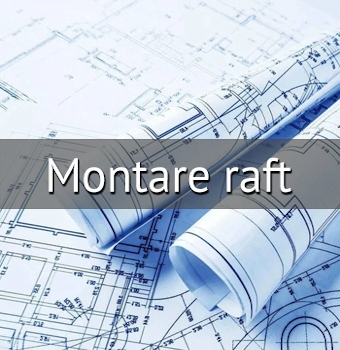 Montare raft Montare raft